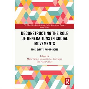 Deconstructing the Role of Generations in Social Movements