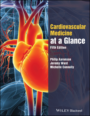 The Cardiovascular System at a GlanceTheCardiovascular System at a Glance