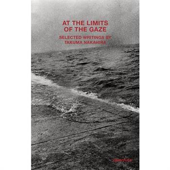 At the Limits of the Gaze