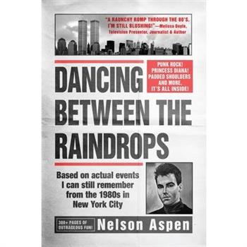 Dancing Between the Raindrops
