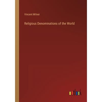 Religious Denominations of the World