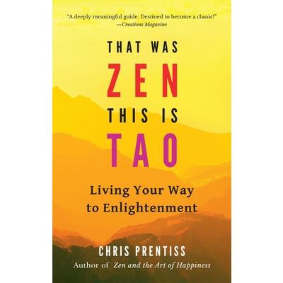 That Was Zen, This Is Tao