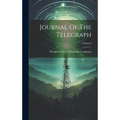 Journal Of The Telegraph; Volume 8