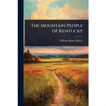 The Mountain People of Kentucky