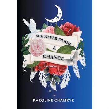 She Never Stood a Chance