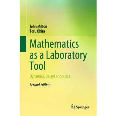 Mathematics as a Laboratory Tool