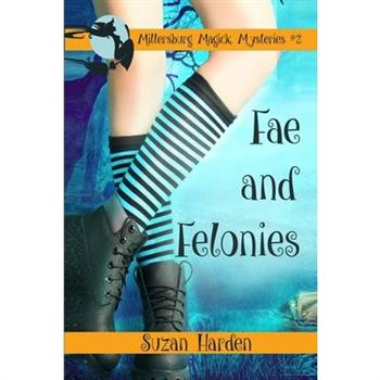 Fae and Felonies