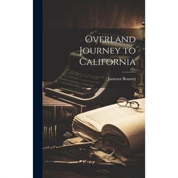 Overland Journey to California