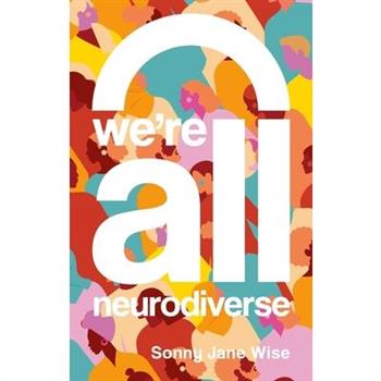 We're All Neurodiverse