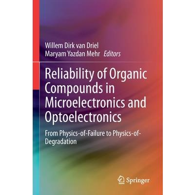 Reliability of Organic Compounds in Microelectronics and Optoelectronics