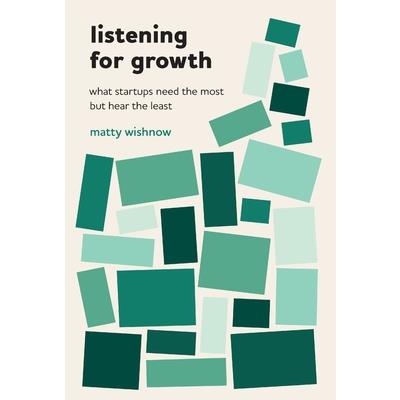 Listening for Growth