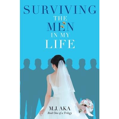 Surviving the Men in My Life