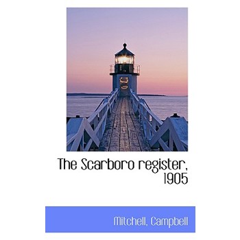 The Scarboro Register, 1905