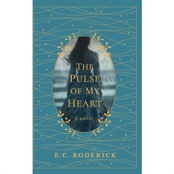 The Pulse of My Heart
