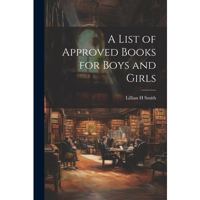 A List of Approved Books for Boys and Girls