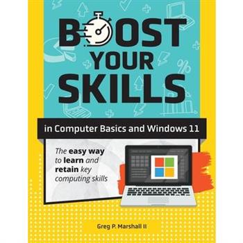 Boost Your Skills In Computer Basics and Windows 11