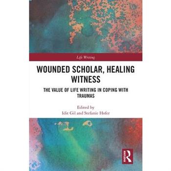 Wounded Scholar, Healing Witness