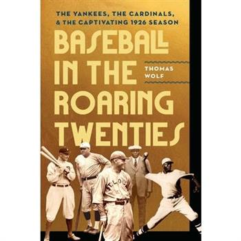 Baseball in the Roaring Twenties