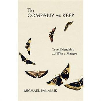 The Company We Keep