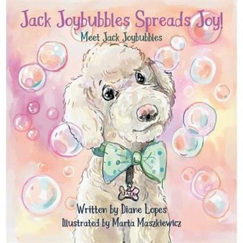 Jack Joybubbles Spreads Joy!