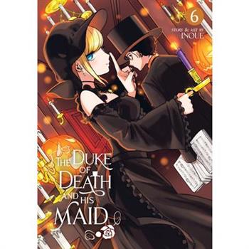 The Duke of Death and His Maid Vol. 6