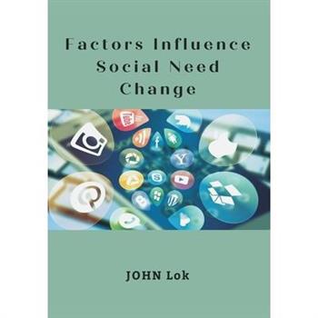Factors Influence Social Need Change