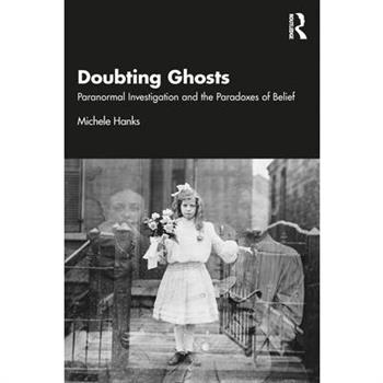 Doubting Ghosts