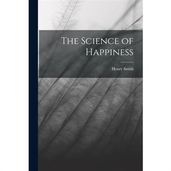 The Science of Happiness