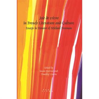 Joie De Vivre in French Literature and Culture