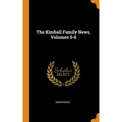 The Kimball Family News, Volumes 5-6