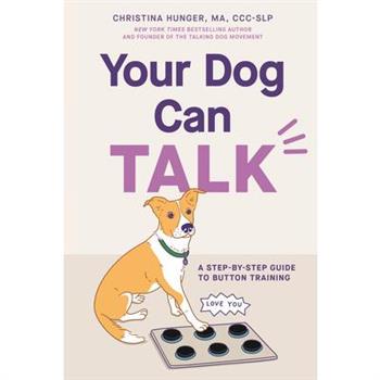 Your Dog Can Talk