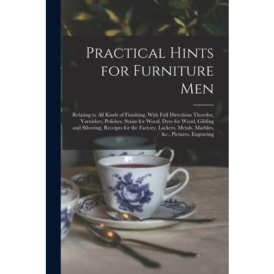 Practical Hints for Furniture Men