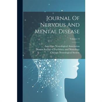 Journal Of Nervous And Mental Disease; Volume 14