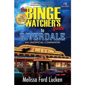 The Binge Watcher's Guide to Riverdale