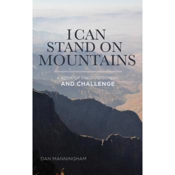 I Can Stand on Mountains