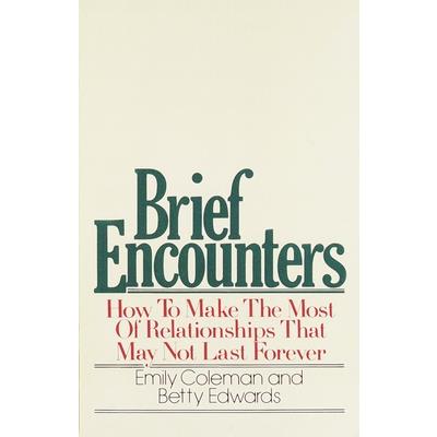 Brief Encounters