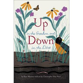Up in the Garden and Down in the Dirt