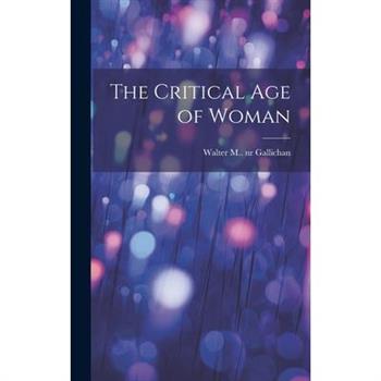 The Critical Age of Woman