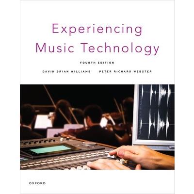 Experiencing Music Technology
