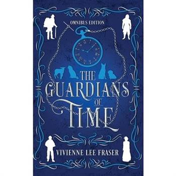 The Guardians of Time Omnibus