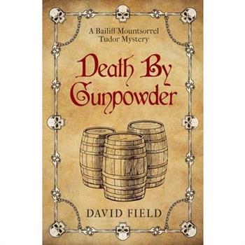 Death By Gunpowder