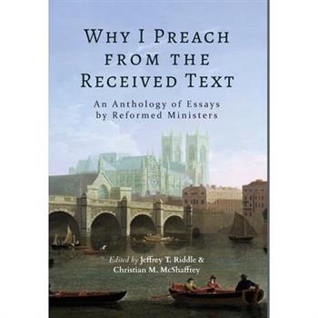 Why I Preach from the Received Text