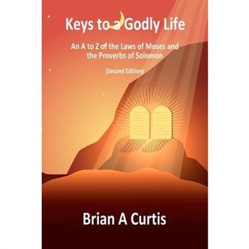 Keys to a Godly Life