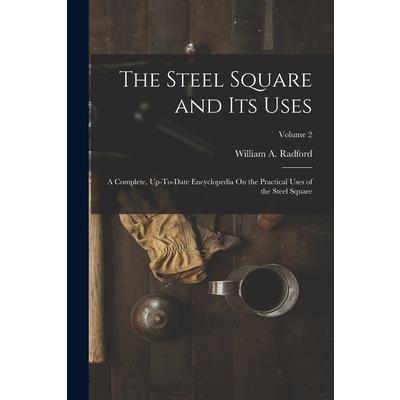 The Steel Square and Its Uses