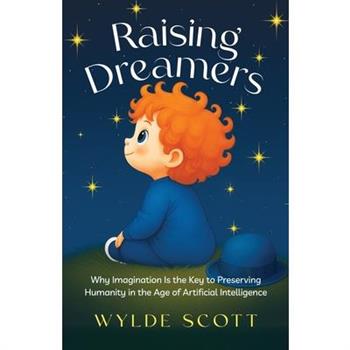 Raising Dreamers