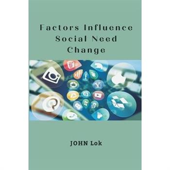 Factors Influence Social Need Change