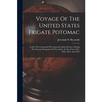 Voyage Of The United States Frigate Potomac
