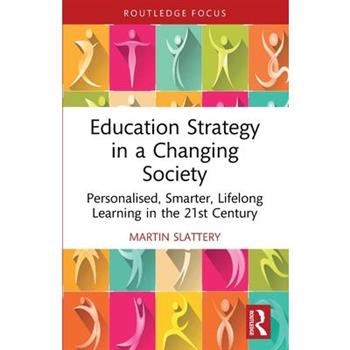 Education Strategy in a Changing Society