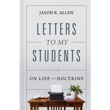 Letters to My Students, Volume 3