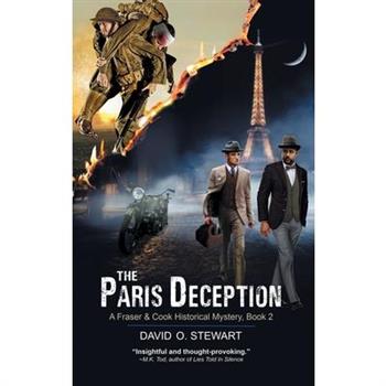 The Paris Deception (A Fraser and Cook Historical Mystery, Book 2)